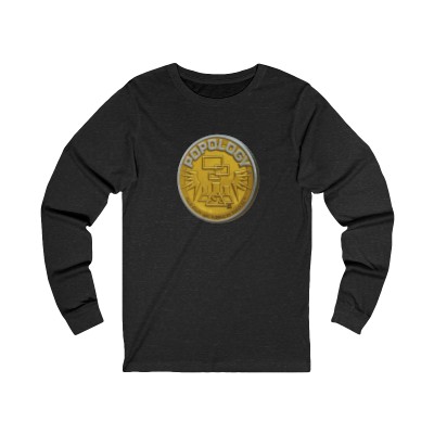 POPOLOGY® Coined The Term! Unisex Jersey Long Sleeve Tee