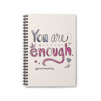 Spiral Notebook - Ruled Line (You are enough)