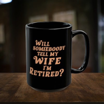   Coffee Mug - Glossy Finish - Perfect for a Laugh - Various Sizes Available